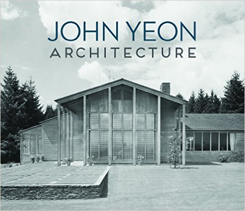 John Yeon: Architecture